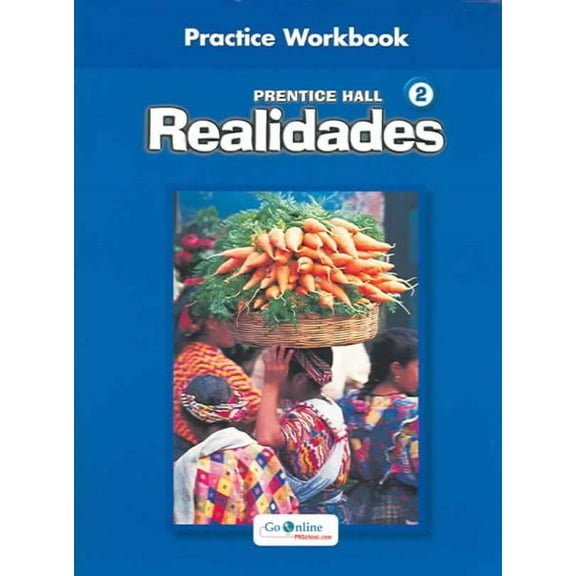 Prentice Hall Spanish Realidades Practice Workbook Level 2 1st Edition 2004c (Paperback)