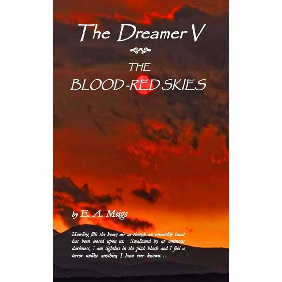 The Dreamer V The Blood-Red Skies, (Paperback)
