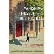 Provenal Mystery: The Vanishing Museum on the Rue Mistral (Series #9) (Paperback)