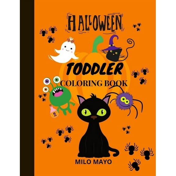 Halloween Coloring Book for Toddlers: Coloring Pages for Kids Boys and Girls/ Halloween Book for Kids/Easy To Color Hall, (Paperback)