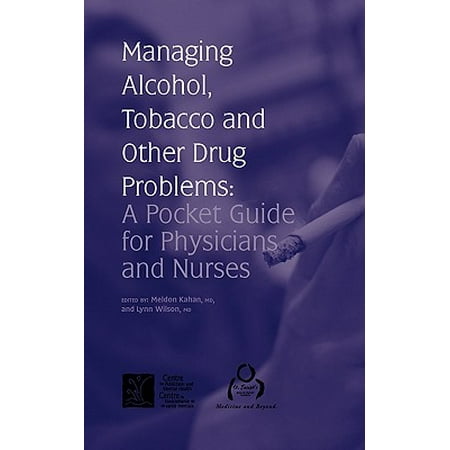 Other Alcohol - Managing Alcohol, Tobacco and Other Drug Problems : A Pocket Guide for Physicians and Nurses