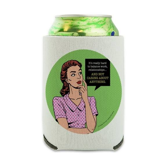 It's Really Hard to Balance Work and Not Caring About Anything Funny Humor Can Cooler - Drink Sleeve Hugger Collapsible Insulator - Beverage Insulated Holder