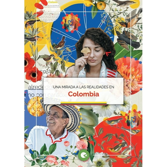 Una mirada a las realidades en Colombia, (Paperback)