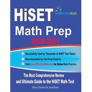 HiSET Math Prep 2020-2021: The Most Comprehensive Review and Ultimate Guide to the HiSET Math Test (Paperback)
