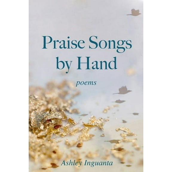 Praise Songs by Hand, (Paperback)