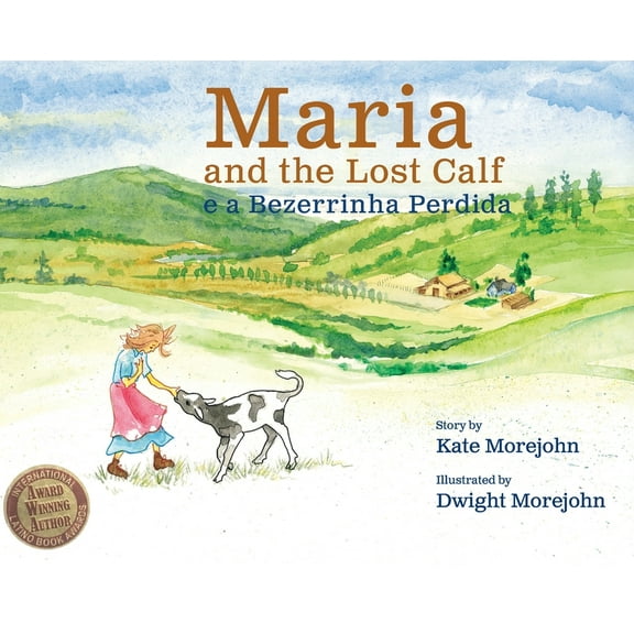 Maria and the Lost Calf, Maria e a Bezerrinha Perdida, (Hardcover)