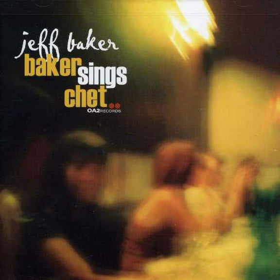 Jeff Baker - Baker Sings Chet - Vocal Jazz - CD