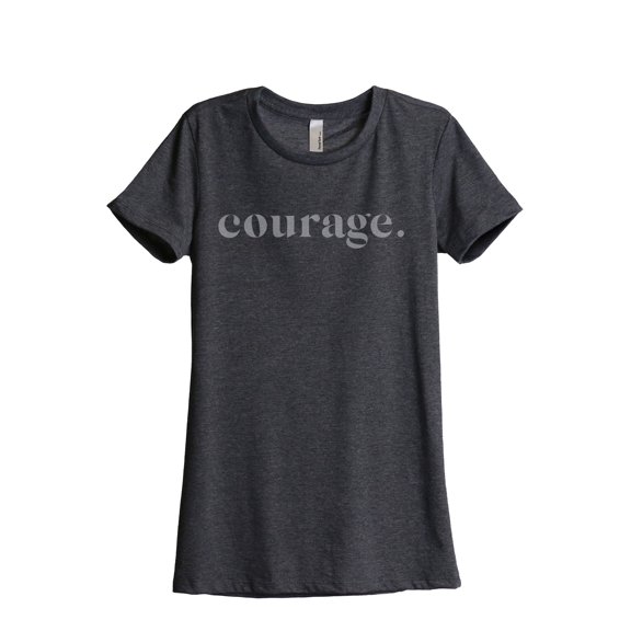 Courage Women's Fashion Relaxed T-Shirt Tee Charcoal Grey Small