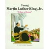 Young Martin Luther King, Jr. : I Have a Dream, Used [Paperback]