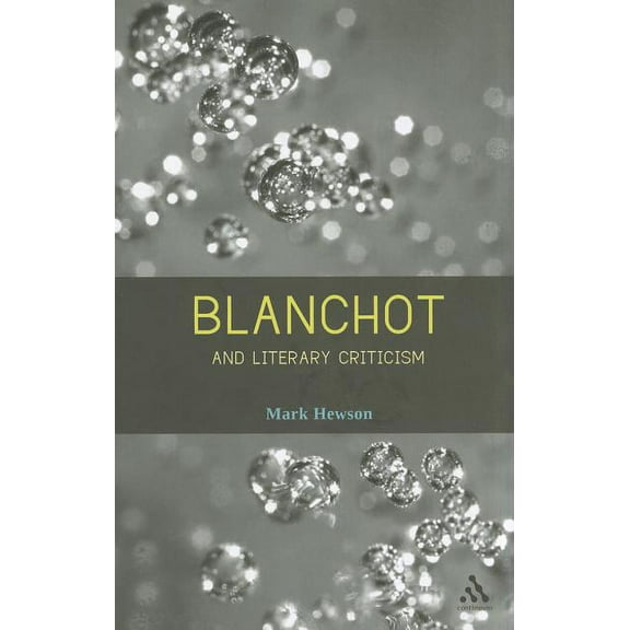 Blanchot and Literary Criticism, (Paperback)