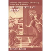 New International Commentary on the New Testament: The First Epistle of Peter (Hardcover)