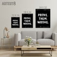 thumbnail image 4 of Motivational Quote Prove Them Wrong Black Framed Canvas Wall Art Print 12X16", 4 of 4