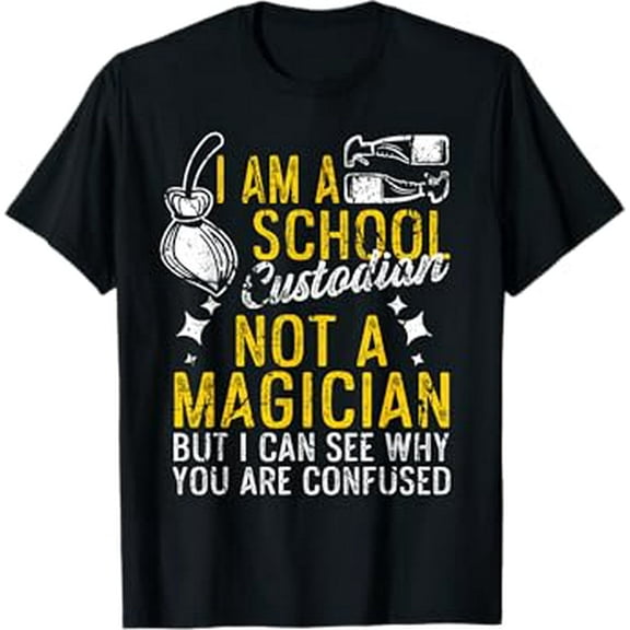 School Custodian Appreciation Quote - Custodial T-Shirt