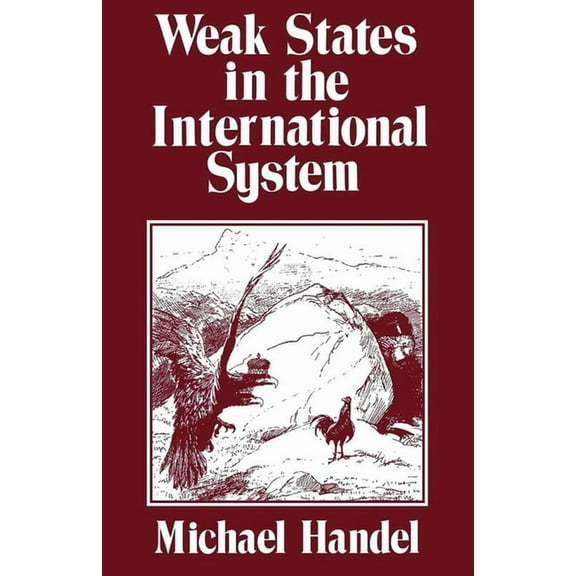 Weak States in the International System, (Paperback)