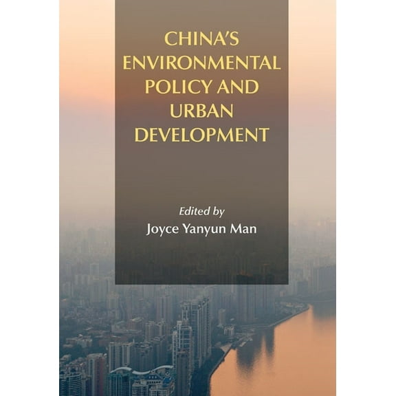 China's Environmental Policy and Urban Development, (Paperback)