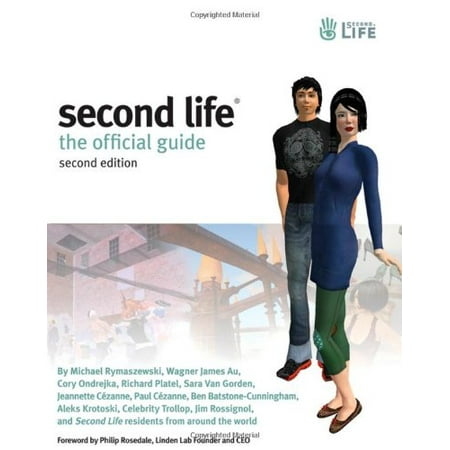 Second Life : The Official Guide, Used [Paperback]