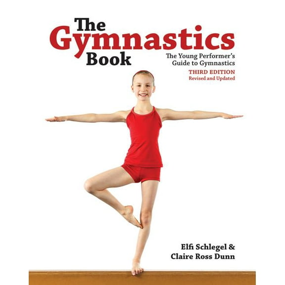 The Gymnastics Book: The Young Performer's Guide to Gymnastics, (Paperback)