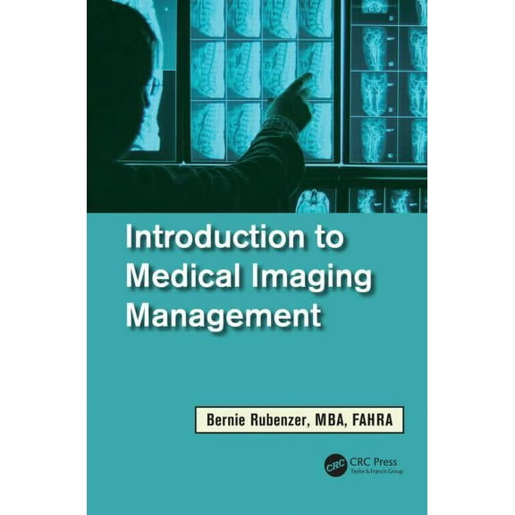 Introduction to Medical Imaging Management, (Hardcover)