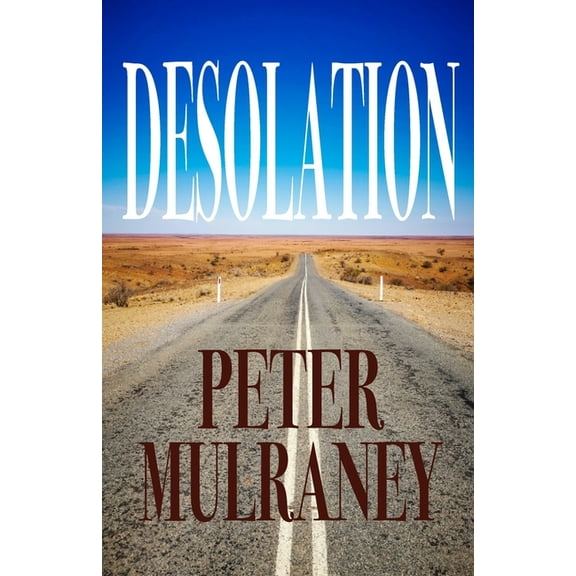 Travers and Palumbo Desolation, Book 1, (Paperback)