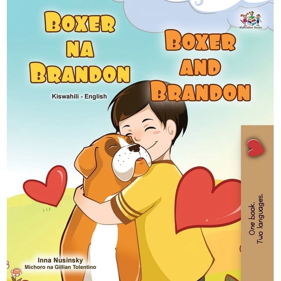 Swahili English Bilingual Collection Boxer and Brandon (Swahili English Bilingual Children's Book), (Hardcover)
