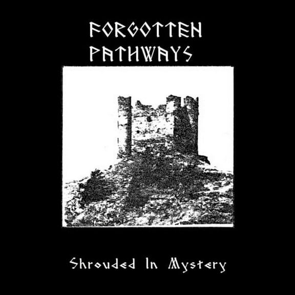 Forgotten Pathways - Shrouded In Mystery - Electronica - CD