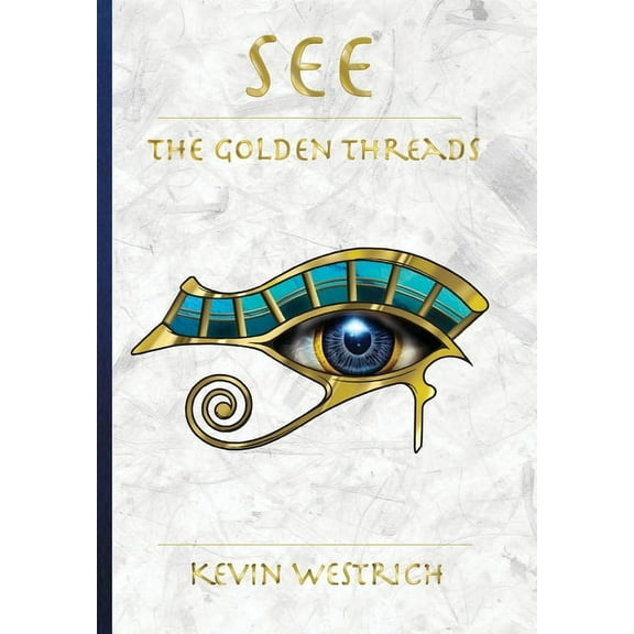 See the Golden Thread, (Hardcover)