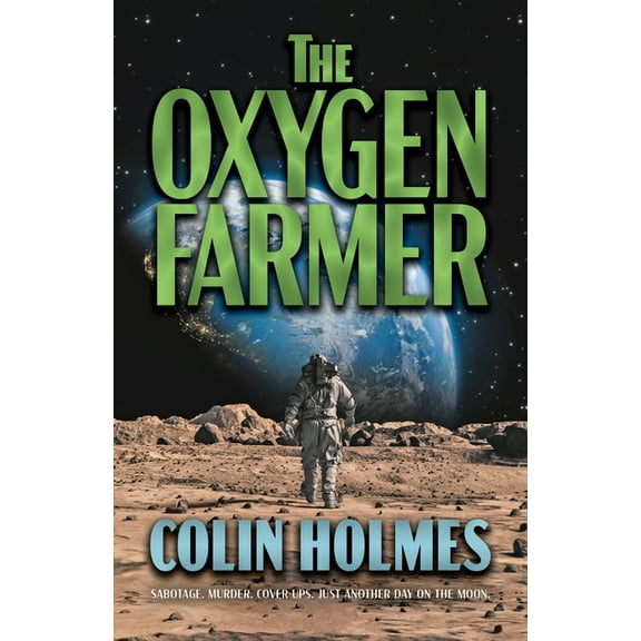 The Oxygen Farmer, (Hardcover)