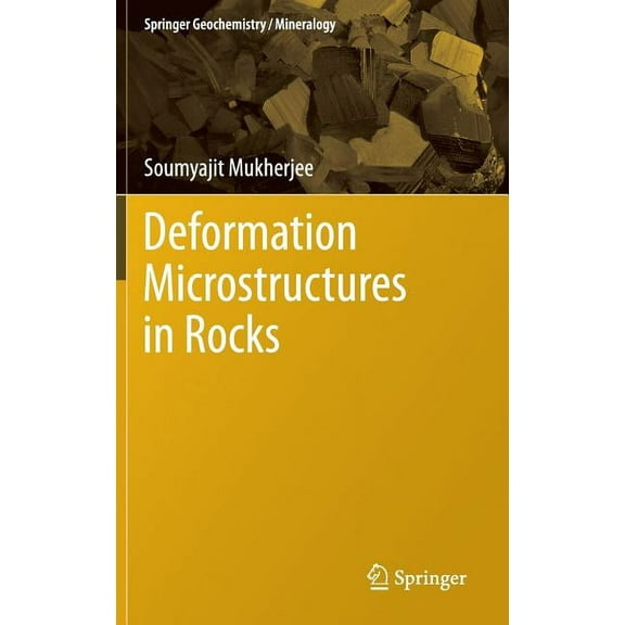 Springer Geochemistry/Mineralogy Deformation Microstructures in Rocks, (Hardcover)