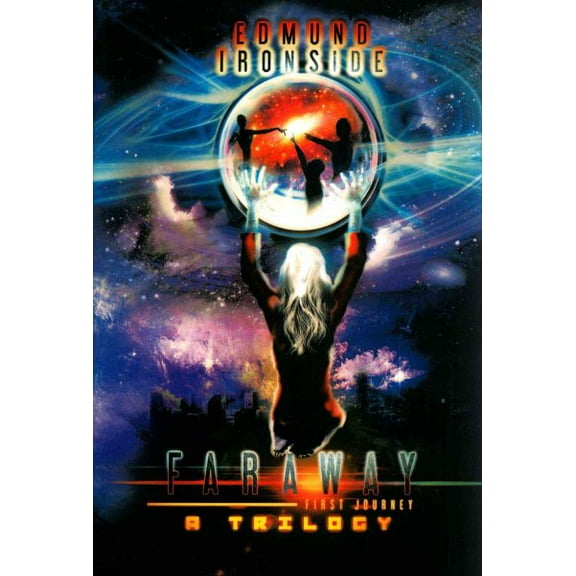 Faraway : First Journey, a Trilogy