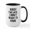 White/Black Inside, variant on CafePress - Sorry I'm Late, I Didn't - 15 oz Ceramic Large White Novelty Mug
