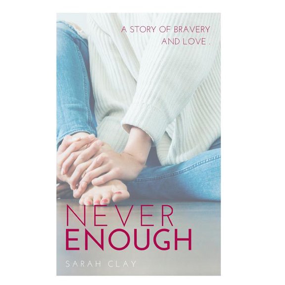 Never Enough: Never Enough (Paperback)