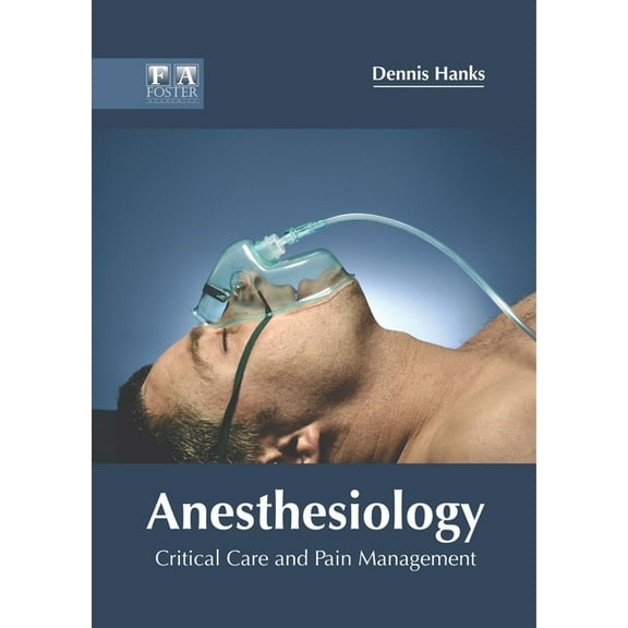 Anesthesiology: Critical Care and Pain Management, (Hardcover)