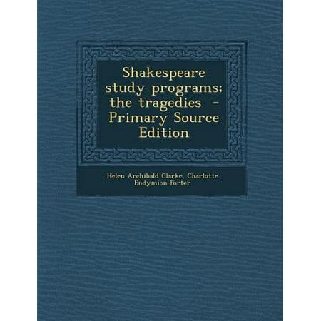 Shakespeare Study Programs The Tragedies Walmart Com