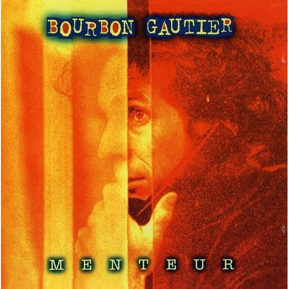 Bourbon Gautier//Menteur CD