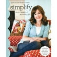 thumbnail image 1 of Pre-Owned Simplify with Camille Roskelley: Quilts for the Modern Home - Use Pre-Cut Jelly Rolls, Charm Packs, Fat Quarters & More (Paperback) 1571209387 9781571209382, 1 of 1