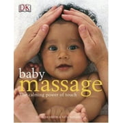 Angle View: Baby Massage Calm Power of Touch : The Calming Power of Touch, Used [Paperback]