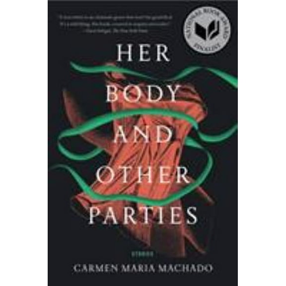 Pre-Owned Her Body and Other Parties : Stories (Paperback) 9781555977887