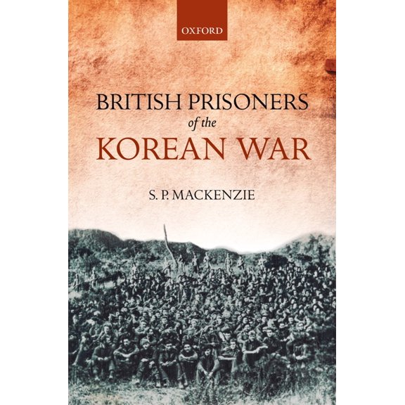 British Prisoners of the Korean War, (Hardcover)