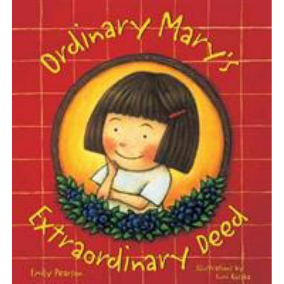 Pre-Owned Ordinary Mary's Extraordinary Deed (Hardcover) 0879059788 9780879059781