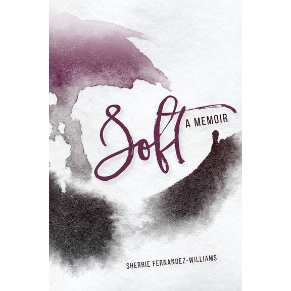 Soft : A Memoir (Paperback)
