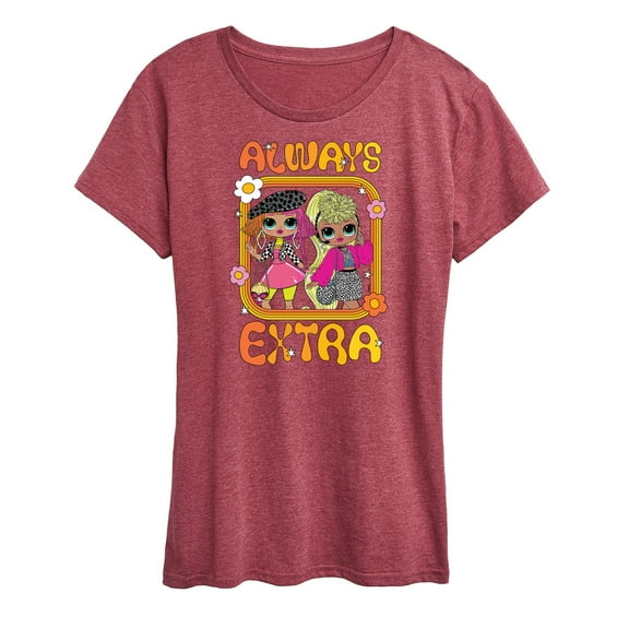 LOL OMG! Fashion Dolls - Always Extra - Women's Short Sleeve Graphic T-Shirt