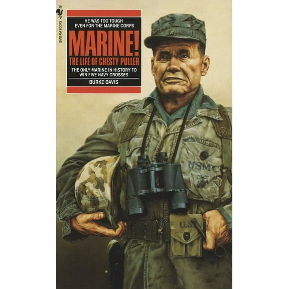 Marine!: The Life of Chesty Puller, (Paperback)