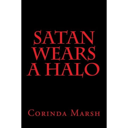 Satan Wears a Halo Paperback Corinda Pitts Marsh