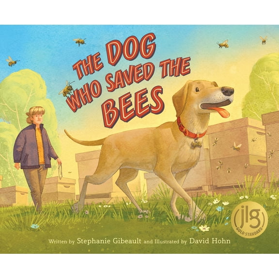 The Dog Who Saved the Bees, (Hardcover)