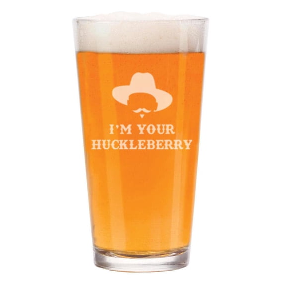 16 oz Beer Pint Glass Gift I'm Your Huckleberry