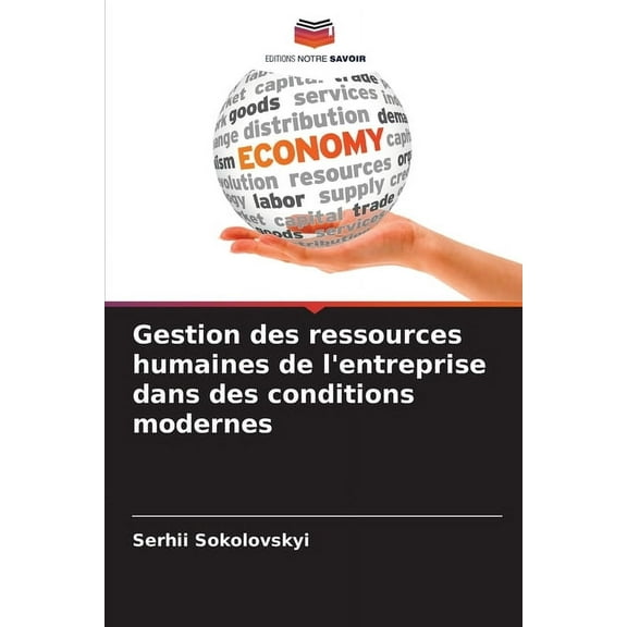 Gestion des ressources humaines de l'entreprise dans des conditions modernes, (Paperback)