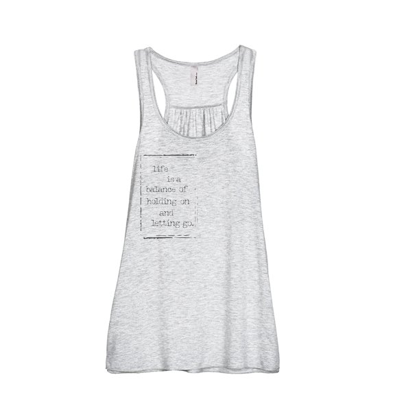 Life Is A Balance Of Holding On And Letting Go Women's Fashion Sleeveless Flowy Racerback Workout Yoga Tank Top Sport Grey 2X