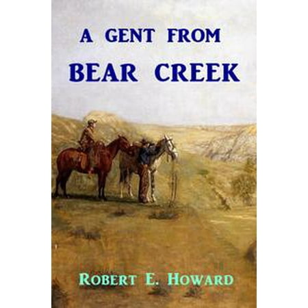 Gents Carbon - A Gent From Bear Creek - eBook