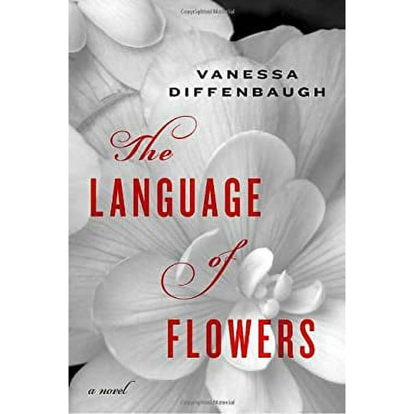 The Language of Flowers : A Novel 9780345525543 Used / Pre-owned