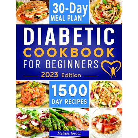 Diabetic Cookbook For Beginners: 1500-Day Easy & Delicious Recipes for Prediabetes, Diabetes, and Type 2 Diabetes Ne, (Paperback)